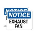 thumbnail image 1 of (2 Pack) Exhaust Fan OSHA Notice Sign 10 Inch X 7 Inch Vinyl Label Decal Sticker Weather Resistant, UV Protected for Workplace, Business, and Construction Site, Made in the USA, 1 of 7