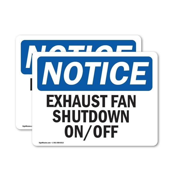 (2 Pack) Exhaust Fan Shutdown On Off OSHA Notice Sign 14 Inch X 10 Inch Vinyl Label Decal Sticker Weather Resistant, UV Protected for Workplace, Business, and Construction Site, Made in