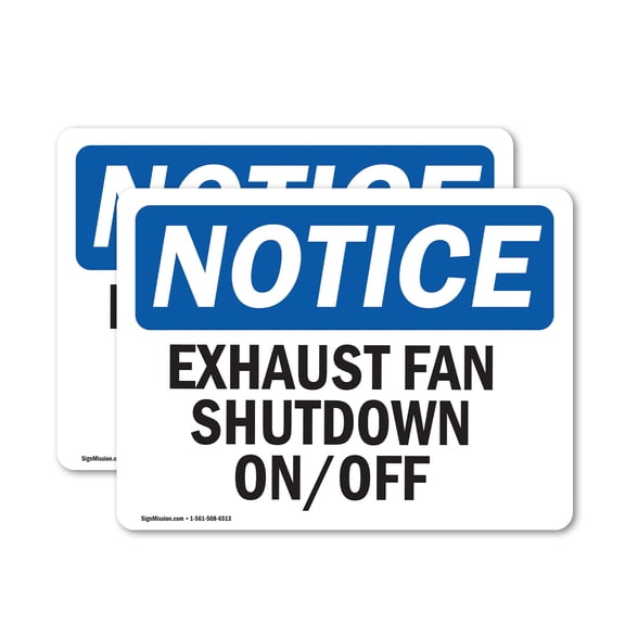 (2 Pack) Exhaust Fan Shutdown On Off OSHA Notice Sign 24 Inch X 18 Inch Vinyl Label Decal Sticker Weather Resistant, UV Protected for Workplace, Business, and Construction Site, Made in