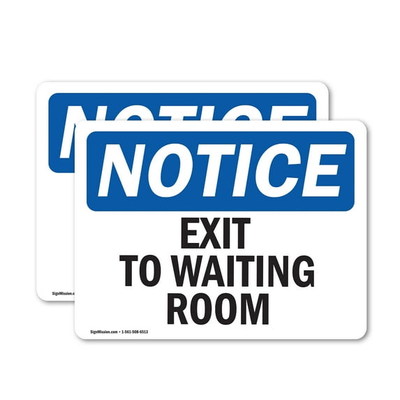 (2 Pack) Exit To Waiting Room OSHA Notice Sign 18 Inch X 12 Inch Vinyl Label Decal Sticker Weather Resistant, UV Protected for Workplace, Business, and Construction Site, Made in the