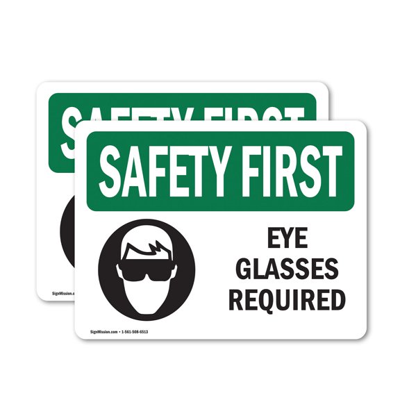 (2 Pack) Eye Glasses Required With Symbol OSHA Safety First Sign