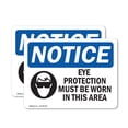 (2 Pack) Eye Protection Must Be Worn Sign With Symbol OSHA Notice Sign ...