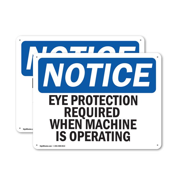 (2 Pack) Eye Protection Required When Machine Is Operating OSHA Notice Sign 14 Inch X 10 Inch Indoor / Outdoor Rust-Free Aluminum Metal Signs for Workplace, Workshop, and Construction