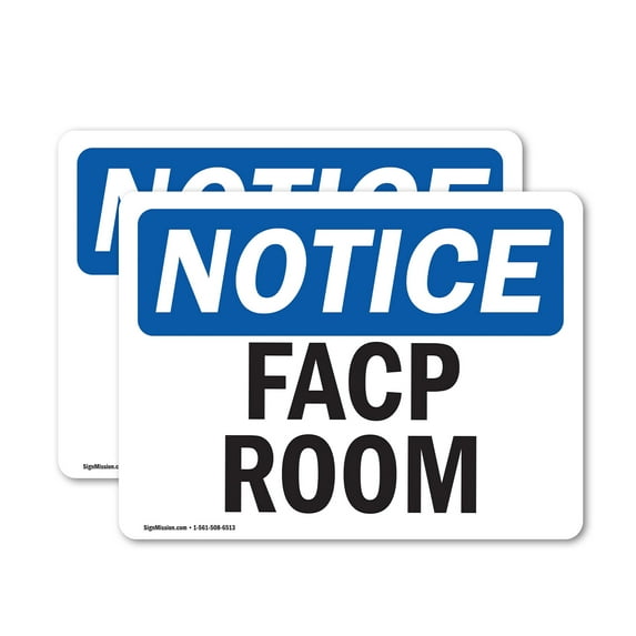 (2 Pack) FACP Room OSHA Notice Sign 18 Inch X 12 Inch Vinyl Label Decal Sticker Weather Resistant, UV Protected for Workplace, Business, and Construction Site, Made in the USA