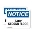 thumbnail image 1 of (2 Pack) FACP Second Floor OSHA Notice Sign 24 Inch X 18 Inch Plastic Sign, Weather Resistant, UV Protected for Workplace, Business, and Construction Site, Made in the USA, 1 of 8