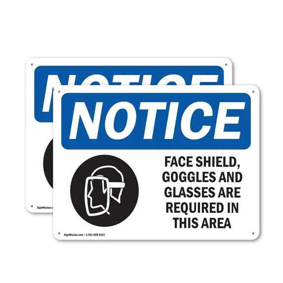 (2 Pack) Face Shields Goggles And Glasses OSHA Notice Sign 24 Inch X 18 Inch Indoor / Outdoor Rust-Free Aluminum Metal Signs for Workplace, Workshop, and Construction Site, Made in the