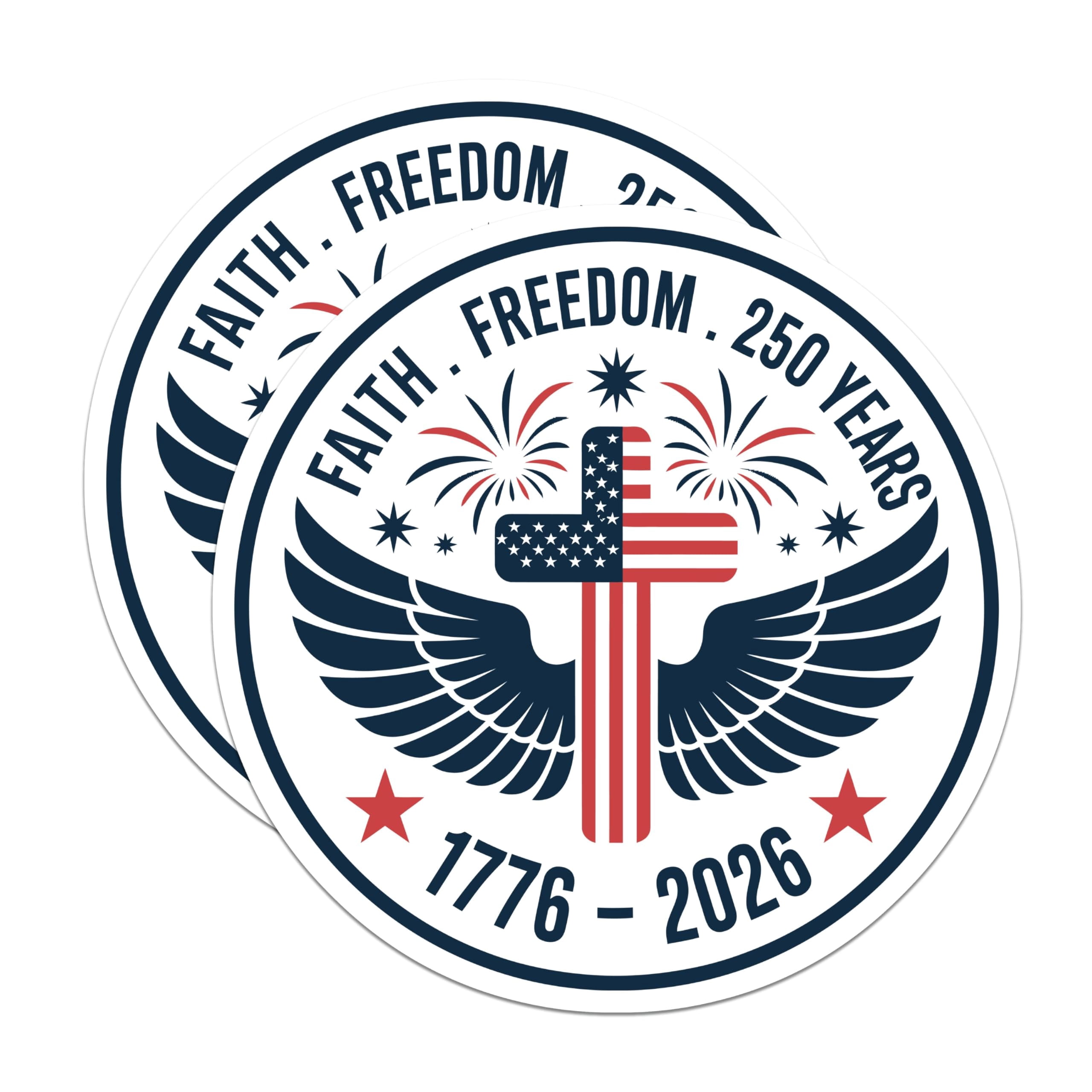 Freedom Sticker (2 Pack) Faith Freedom 250 Years Stickers - American Cross Wings ...
