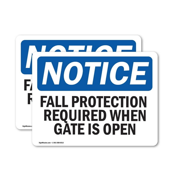 (2 Pack) Fall Protection Required When Gate Is Open OSHA Notice Sign