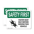 thumbnail image 1 of (2 Pack) Fasten Seat Belt Before Moving Vehicle OSHA Safety First Sign 14 Inch X 10 Inch Plastic Sign, Weather Resistant, UV Protected for Workplace, Business, and Construction Site,, 1 of 8