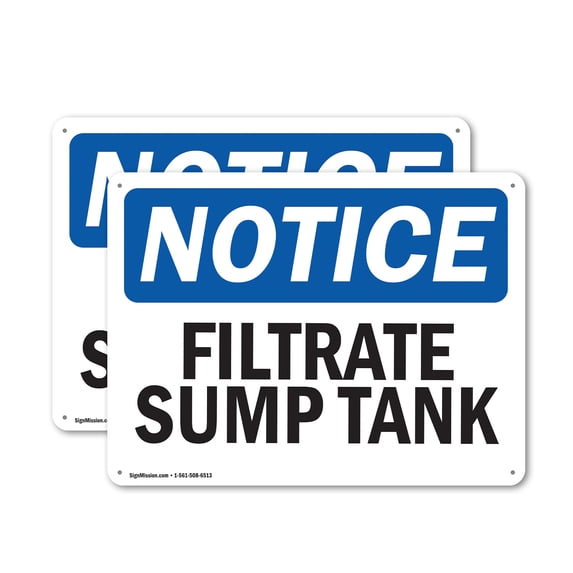 (2 Pack) Filtrate Sump Tank OSHA Notice Sign 14 Inch X 10 Inch Plastic Sign, Weather Resistant, UV Protected for Workplace, Business, and Construction Site, Made in the USA
