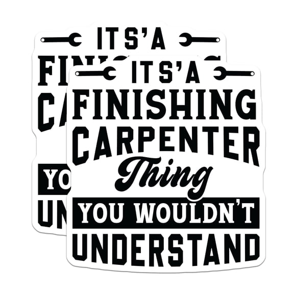 (2 Pack) Finishing Carpenter Stickers - Woodworking Humor - Skilled Tradesman Decals - Carpentry Professional Sticker - 5" On Longest Side - Sticks to Smooth Flat Surfaces - Made in USA - BMCS21592
