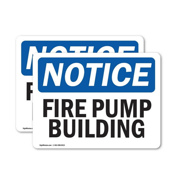 (2 Pack) Fire Pump Building OSHA Notice Sign 7 Inch X 5 Inch Vinyl Label Decal Sticker Weather Resistant, UV Protected for Workplace, Business, and Construction Site, Made in the USA