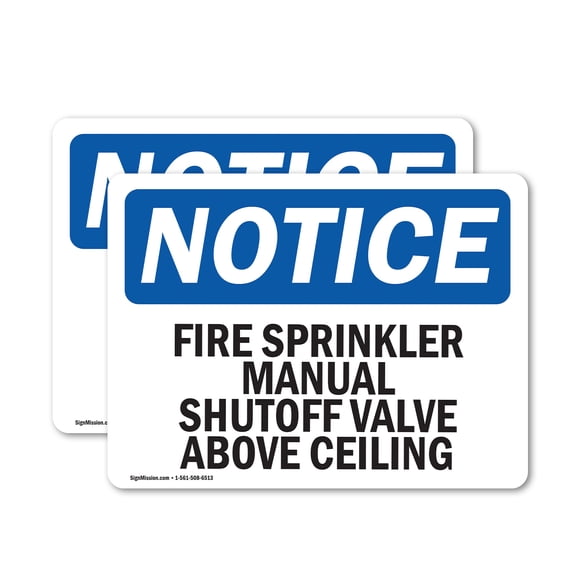 (2 Pack) Fire Sprinkler Manual Shutoff Valve Above Ceiling OSHA Notice Sign