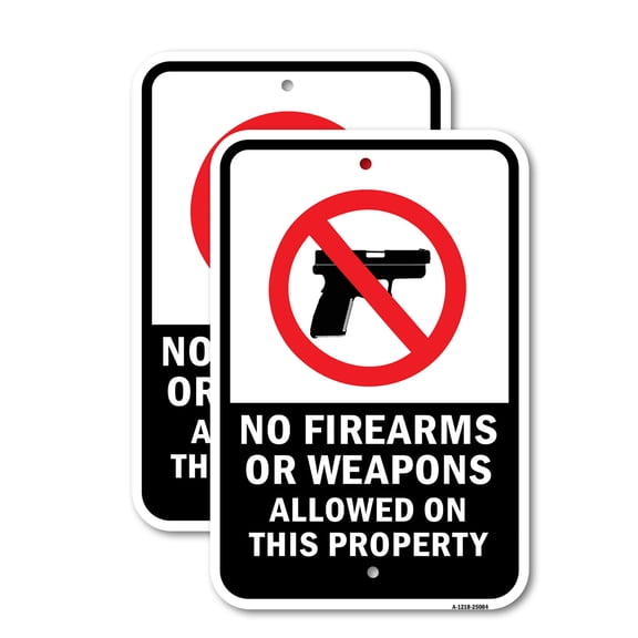 (2 Pack) No Firearms Or Weapons Allowed On This Property | 12" X 18" Heavy-Gauge Aluminum Sign | Rust Free Aluminum, Weather Resistant, Waterproof, Fade Resistant, 2 Pre-drilled Holes