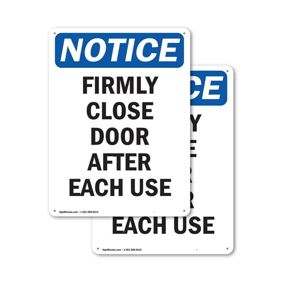 (2 Pack) Firmly Close Door After Each Use OSHA Notice Sign 7 Inch X 10 Inch Indoor / Outdoor Rust-Free Aluminum Metal Signs for Workplace, Workshop, and Construction Site, Made in the