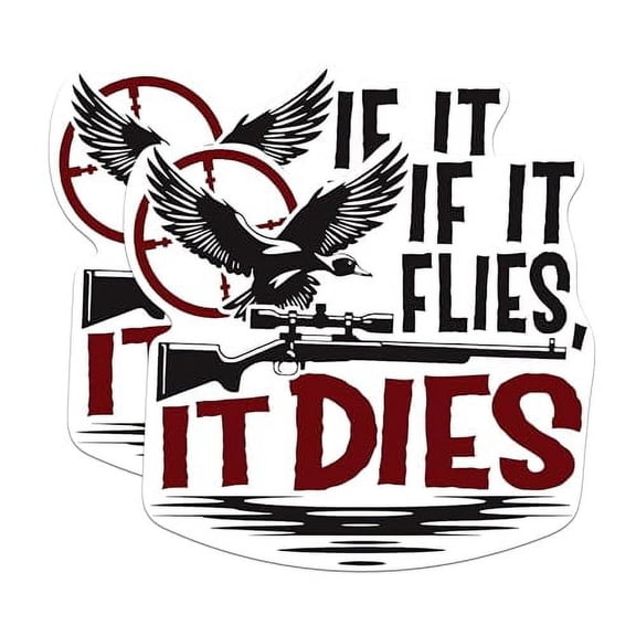 (2 Pack) If It Flies It Dies Magnets - Funny Duck Hunting Magnets - Outdoorsman - 5 Inches On Longest Side - Premium Magnet - for Cars, Refrigerators, Toolboxes - Made in USA - MAG2208