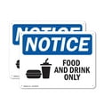 thumbnail image 1 of (2 Pack) Food And Drink Only OSHA Notice Sign 10 Inch X 7 Inch Indoor / Outdoor Rust-Free Aluminum Metal Signs for Workplace, Workshop, and Construction Site, Made in the USA, 1 of 8