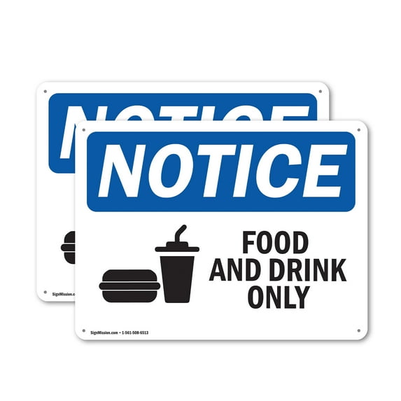 (2 Pack) Food And Drink Only OSHA Notice Sign 10 Inch X 7 Inch Indoor / Outdoor Rust-Free Aluminum Metal Signs for Workplace, Workshop, and Construction Site, Made in the USA