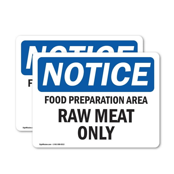 (2 Pack) Food Preparation Area Raw Meat Only OSHA Notice Sign 10 Inch X 7 Inch Vinyl Label Decal Sticker Weather Resistant, UV Protected for Workplace, Business, and Construction Site,