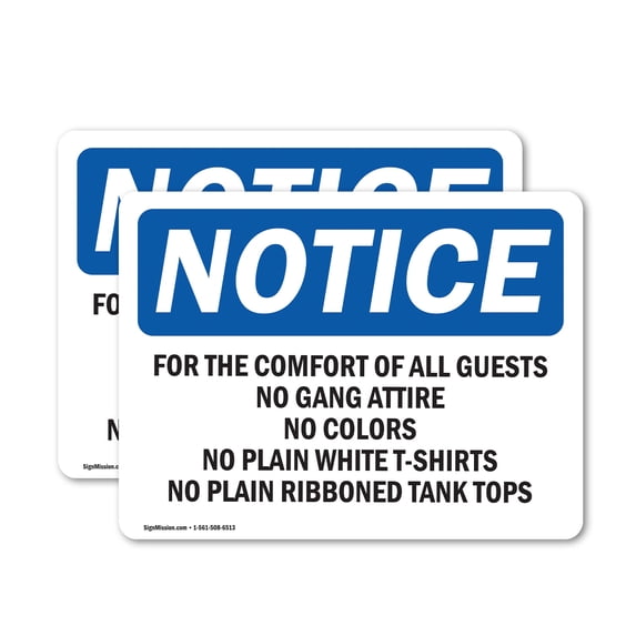 (2 Pack) For The Comfort Of All Guests No Gang Attire OSHA Notice Sign