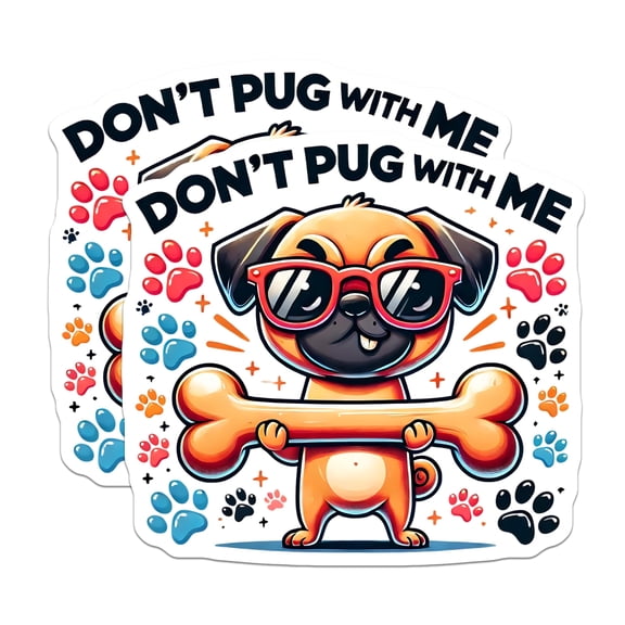 (2 Pack) Funny Pug Magnets - Cute Dog Quote - Fridge Decor - Cool Pugs Design - 5" On Longest Side - Premium Magnet - for Cars, Refrigerators, Toolboxes, Lockers - Made in USA - MAG14730