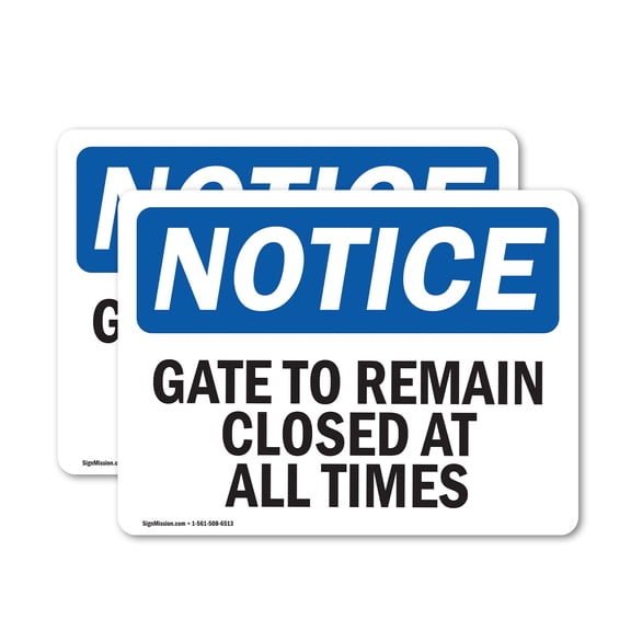 (2 Pack) Gate To Remain Closed At All Times OSHA Notice Sign 10 Inch X 7 Inch Vinyl Label Decal Sticker Weather Resistant, UV Protected for Workplace, Business, and Construction Site,
