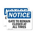 thumbnail image 1 of (2 Pack) Gate To Remain Closed At All Times OSHA Notice Sign 24 Inch X 18 Inch Vinyl Label Decal Sticker Weather Resistant, UV Protected for Workplace, Business, and Construction Site,, 1 of 7
