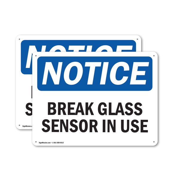 (2 Pack) Glass Break Sensor In Use OSHA Notice Sign 10 Inch X 7 Inch Plastic Sign, Weather Resistant, UV Protected for Workplace, Business, and Construction Site, Made in the USA