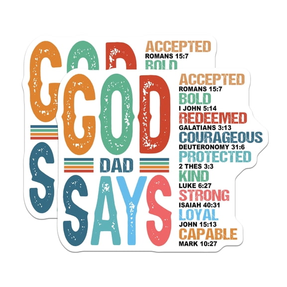 (2 Pack) God Dad Says Stickers - Christian Father Decal - Bible Verse Scripture Inspiration - 5" On Longest Side - Sticks to Smooth Flat Surfaces - Made in USA - BMCS24205
