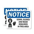 thumbnail image 1 of (2 Pack) Gown Gloves And Mask Required In This Room OSHA Notice Sign 10 Inch X 7 Inch Plastic Sign, Weather Resistant, UV Protected for Workplace, Business, and Construction Site, Made, 1 of 8