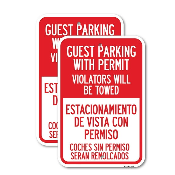 (2 Pack) Guest Parking with Permit Violators Will Be Towed Estacionamento De Visita Con Permiso Coches Sin Permiso Seran Remolcadoa | 12" X 18" Heavy-Gauge Aluminum Sign | Rust Free