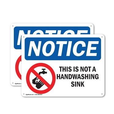 (2 Pack) This Is Not A Handwashing Sink OSHA Notice Sign 10 Inch X 7 Inch Indoor / Outdoor Rust-Free Aluminum Metal Signs for Workplace, Workshop, and Construction Site, Made in the USA