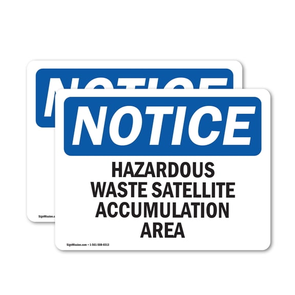 (2 Pack) Hazardous Waste Satellite Accumulation Area OSHA Notice Sign
