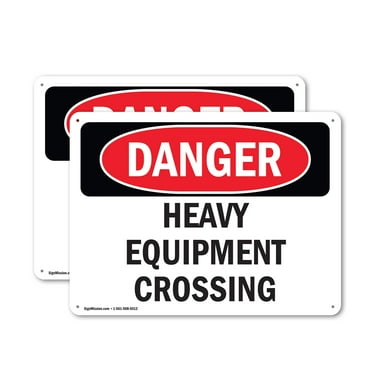(2 Pack) Heavy Equipment Crossing OSHA Danger Sign 18 Inch X 12 Inch Indoor / Outdoor Rust-Free Aluminum Metal Signs for Workplace, Workshop, and Construction Site, Made in the USA