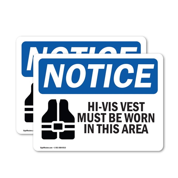 (2 Pack) Hi-Vis Vest Must Be Worn In This Area OSHA Notice Sign