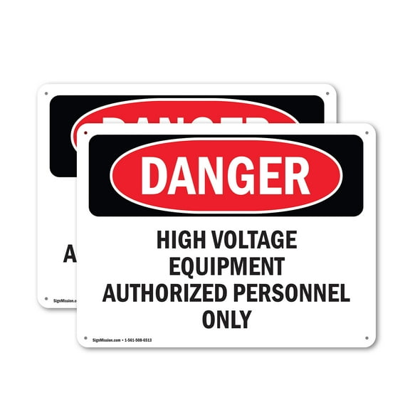 (2 Pack) High Voltage Equipment Authorized Personnel Only OSHA Danger Sign
