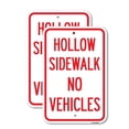 thumbnail image 1 of (2 Pack) Hollow Sidewalk No Vehicles | 18" X 24" Heavy-Gauge Aluminum Sign | Rust Free Aluminum, Weather Resistant, Waterproof, Fade Resistant, 2 Pre-drilled Holes, 1 of 4
