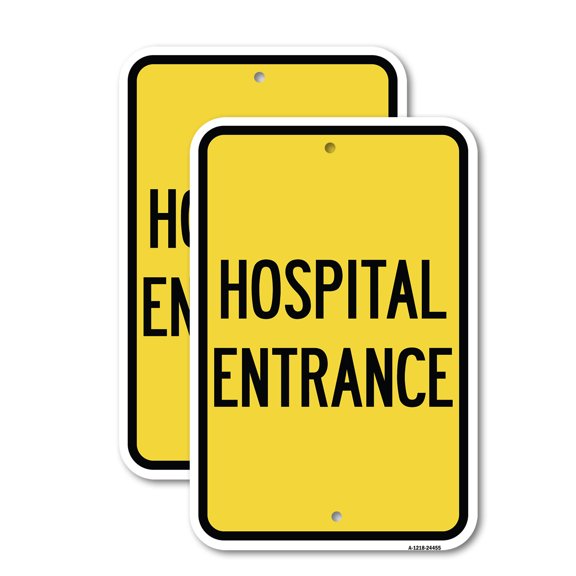 (2 Pack) Hospital Entrance | 12" X 18" Heavy-Gauge Aluminum Sign | Rust Free Aluminum, Weather Resistant, Waterproof, Fade Resistant, 2 Pre-drilled Holes