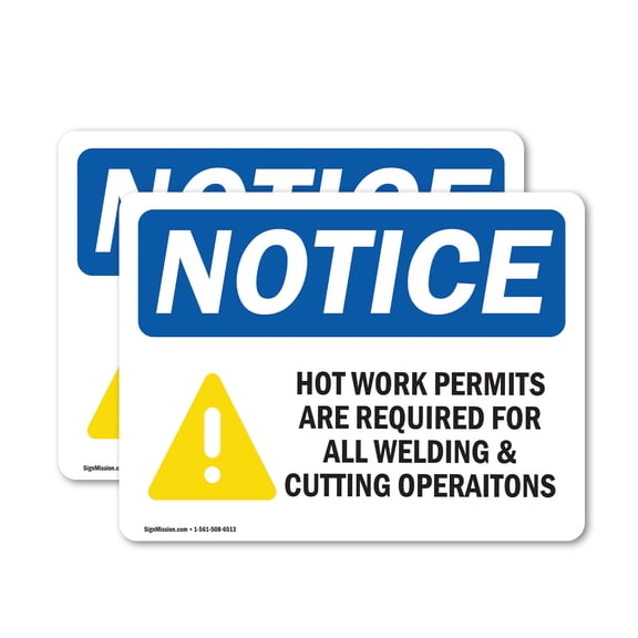(2 Pack) Hot Work Permits Required Welding Cutting OSHA Notice Sign