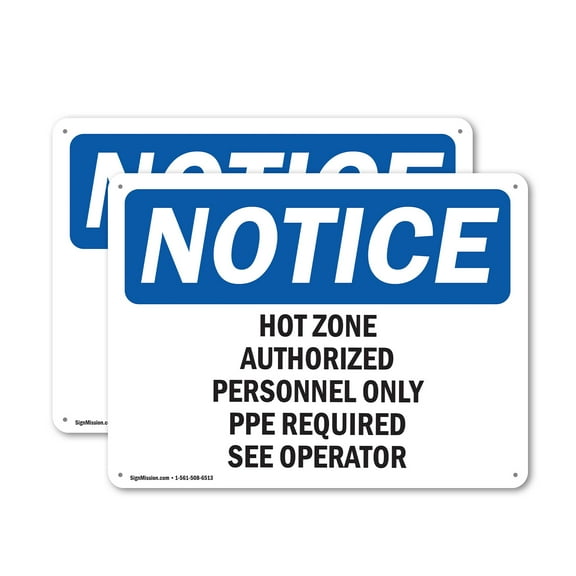 (2 Pack) Hot Zone Authorized Personnel Only PPE Required OSHA Notice Sign 10 Inch X 7 Inch Plastic Sign, Weather Resistant, UV Protected for Workplace, Business, and Construction Site,