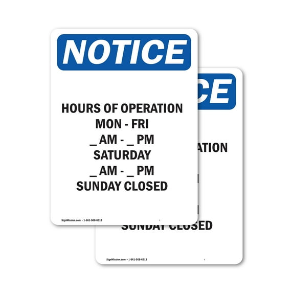 (2 Pack) Hours Of Operation Mon - Fri ____ OSHA Notice Sign 12 Inch X 18 Inch Vinyl Label Decal Sticker Weather Resistant, UV Protected for Workplace, Business, and Construction Site,