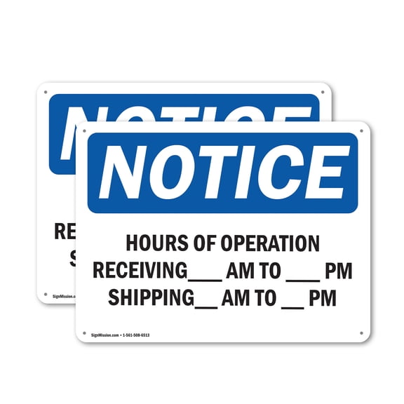 (2 Pack) Hours Of Operation Receiving ____ Am - ____ OSHA Notice Sign 24 Inch X 18 Inch Plastic Sign, Weather Resistant, UV Protected for Workplace, Business, and Construction Site,