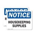 thumbnail image 1 of (2 Pack) Housekeeping Supplies OSHA Notice Sign 18 Inch X 12 Inch Indoor / Outdoor Rust-Free Aluminum Metal Signs for Workplace, Workshop, and Construction Site, Made in the USA, 1 of 8