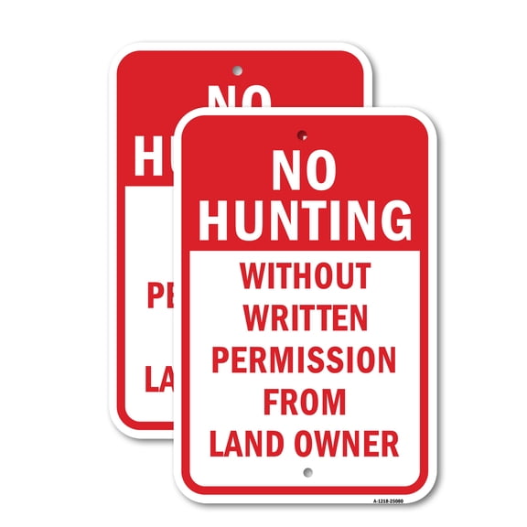 (2 Pack) No Hunting Without Written Permission From Landown | 12" X 18" Heavy-Gauge Aluminum Sign | Rust Free Aluminum, Weather Resistant, Waterproof, Fade Resistant, 2 Pre-drilled