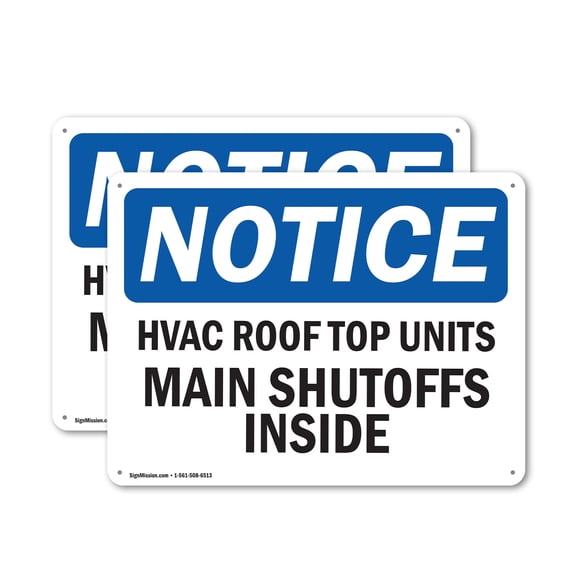 (2 Pack) Hvac Roof Top Units Main Shutoffs Inside OSHA Notice Sign 14 Inch X 10 Inch Plastic Sign, Weather Resistant, UV Protected for Workplace, Business, and Construction Site, Made
