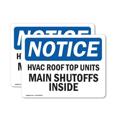 (2 Pack) Hvac Roof Top Units Main Shutoffs Inside OSHA Notice Sign