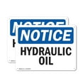 thumbnail image 1 of (2 Pack) Hydraulic Oil OSHA Notice Sign 24 Inch X 18 Inch Indoor / Outdoor Rust-Free Aluminum Metal Signs for Workplace, Workshop, and Construction Site, Made in the USA, 1 of 8