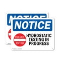 thumbnail image 1 of (2 Pack) Hydrostatic Testing In Progress OSHA Notice Sign 24 Inch X 18 Inch Indoor / Outdoor Rust-Free Aluminum Metal Signs for Workplace, Workshop, and Construction Site, Made in the, 1 of 8