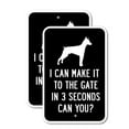 thumbnail image 1 of (2 Pack) I Can Make It To The Gate In 3 Seconds Can You? | 12" X 18" Heavy-Gauge Aluminum Sign | Rust Free Aluminum, Weather Resistant, Waterproof, Fade Resistant, 2 Pre-drilled Holes, 1 of 4