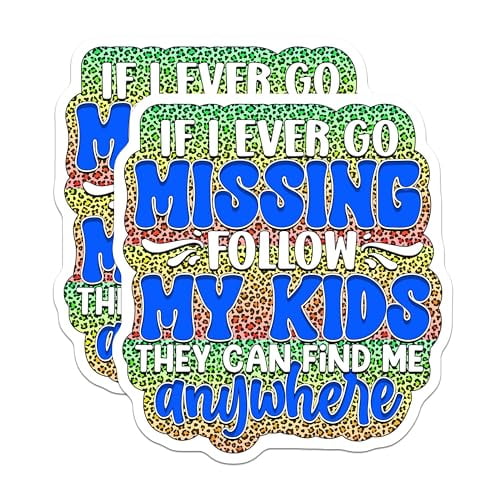 (2 Pack) If I Ever Go Missing Follow My Kids Magnets - Funny Mom Quotes - Humorous Parenting - 5" On Longest Side - for Cars, Fridges, Toolboxes - Made in USA - MAG4101
